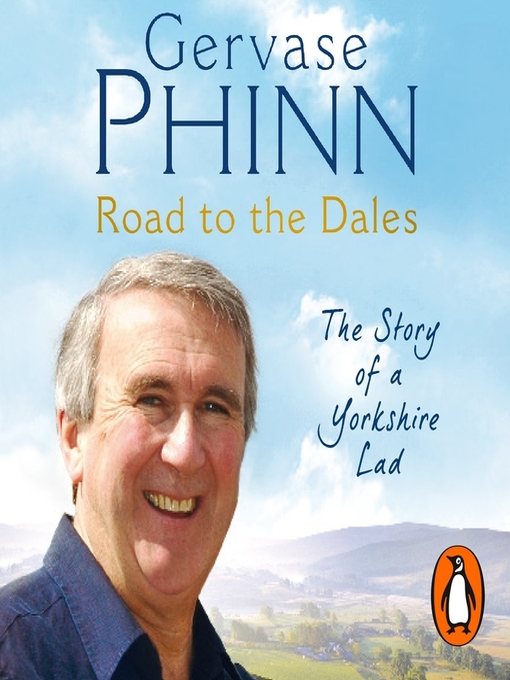 Title details for Road to the Dales by Gervase Phinn - Available